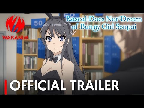 Rascal Does Not Dream of Bunny Girl Senpai Trailer