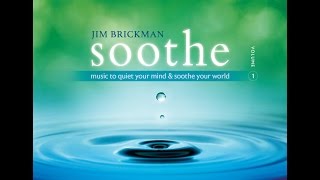 Jim Brickman: Soothe Audiobook - Introduction