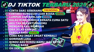 Download lagu DJ TIKTOK TERBARU 2025-🎵DJ CINTA DARI SEBERANG 🎵DJ CINTAKU SUNGGUH LUAR BIASA - FULL ALBUM mp3