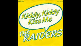 Raiders, The - Kiddy, Kiddy Kiss Me (1983) HD Stereo (R. Pavone &amp; P. Anka - Kiddy, Kiddy Kiss Me)