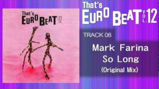 Mark Farina - So Long (Original) That's EURO BEAT 12-06