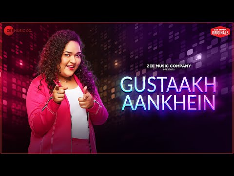 Gustaakh Aankhein — watch video
