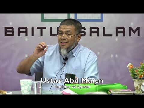 20190827 Ustaz Abd Muien : Tadabur Al Quran