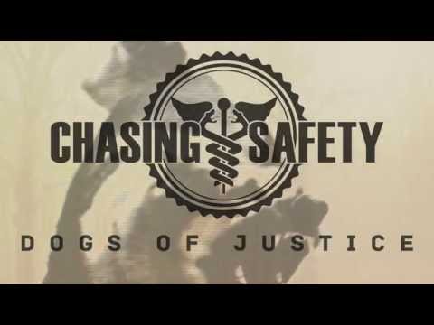 Chasing Safety – Dogs of Justice [Official Lyric Video]