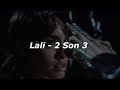 Lali - 2 Son 3 🔥|| LETRA