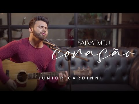 Junior Gardinni - Salva Meu Coração | AO VIVO