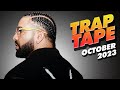 New Rap Songs 2023 Mix October | Trap Tape #90 | New Hip Hop 2023 Mixtape | DJ Noize