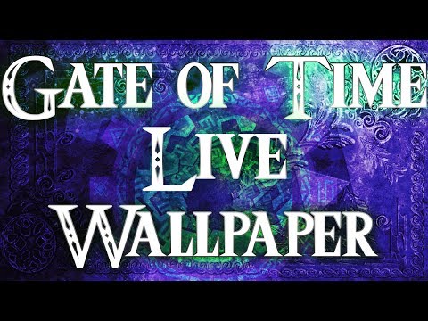 Gate of Time Live Wallpaper Video