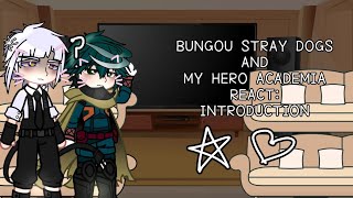 |•BSD + MHA REACT: INTRODUCTION•| bsd x mha x gacha || [ DISCONTINUED ]