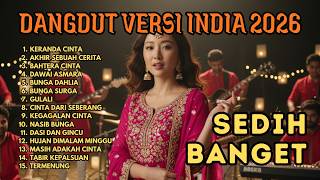 Download lagu Dangdut Versi India 2026 Terbaru 💯Kegagalan Cinta💫Sedih Banget😭 Cocok Untuk Menemani Kegalauanmu mp3