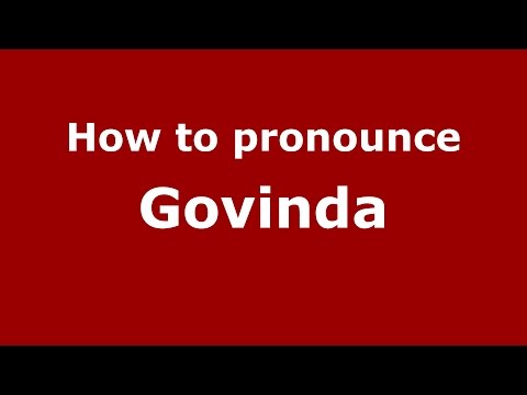 How to pronounce Govinda