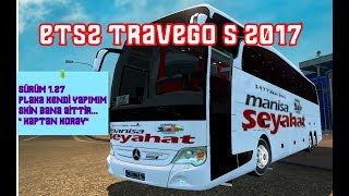 ETS2 | 🚌 TRAVEGO S 2017 🚌 MANİSA SEYAHAT 🚌 SÜRÜM 1.27🚌