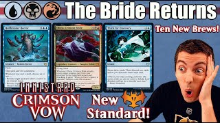 🧛‍♂️ Ten New Brews 🔵⚫🔴 The Bride Returns - Here Come The Rares! (Innistrad: Crimson Vow Standard)