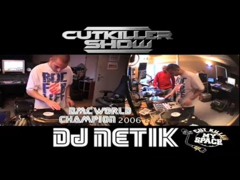 Cut Killer Show - DJ Netik
