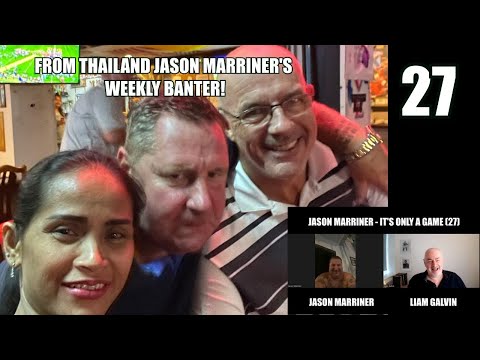 Jason Marriner! Fighting on the Tube! ! England world Cup! Weekly Banter from Thailand! (27)