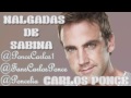 Carlos Ponce | Nalgadas De Sabina. 