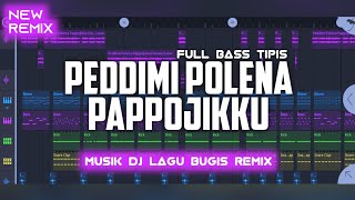 Download lagu DJ PEDDIMI POLENA PAPPOJIKKU - DJ BUGIS FULL BASS (Ander Fvnky Remix) TERBARU 2026 mp3