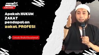 Download lagu Apakah hukum zakat pendapatan zakat profesi - Ustadz Khalid Basalamah mp3 Download lagu Apakah hukum zakat pendapatan zakat profesi - Ustadz Khalid Basalamah mp3