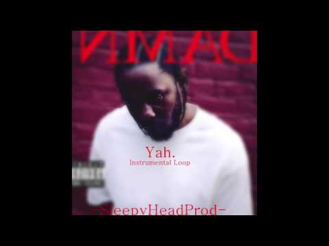 Yah.~Kendrick Lamar(Instrumental Loop)*BEST