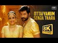Ottaiyanum Senja Thara 4K 8K Video Song Arul Vikram Jyothika Vadivelu Harris Jayaraj