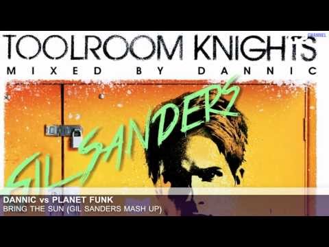 Dannic vs Planet Funk - Bring The Sun (Gil Sanders Mash Up) [FREE DOWNLOAD]