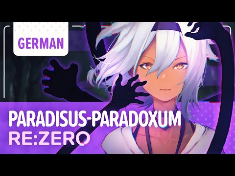 Re:ZERO「Paradisus-Paradoxum」- German ver. | Selphius