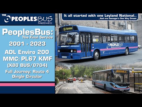 PeoplesBus's Final Service: 2001 - 2023 | ADL Enviro 200 MMC: PL67 KMF