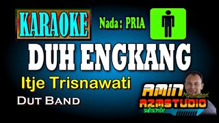 Download lagu DUH ENGKANG Itje Trisnawati KARAOKE  Nada PRIA mp3 Download lagu DUH ENGKANG Itje Trisnawati KARAOKE  Nada PRIA mp3