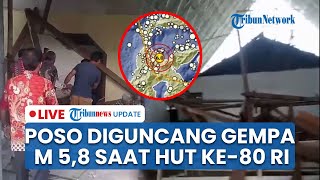 LIVE: Poso Diguncang Gempa M 6.0 di Tengah Semarak Peringatan HUT ke-80 RI, 29 Orang Jadi Korban