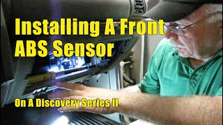 How to Install a Front Wheel Speed Sensor on Discovery Series II 1999-04 | Atlantic British Presents
