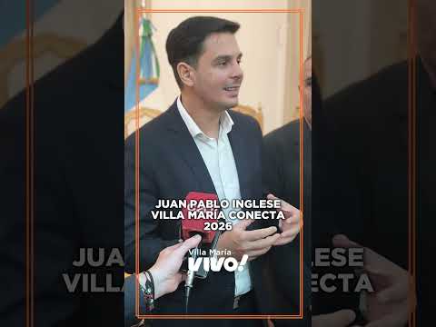 Villa María Conecta 2026 - Juan Pablo Inglese