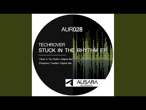 Stuck In The Rhythm (Original Mix)