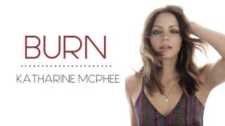 Burn - Katharine McPhee (Hysteria Track 3/12)