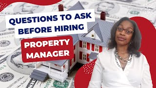 How to Hire the Right Property Manager│What do Great Property Managers Do?