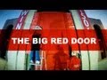 What's behind The Big Red Door