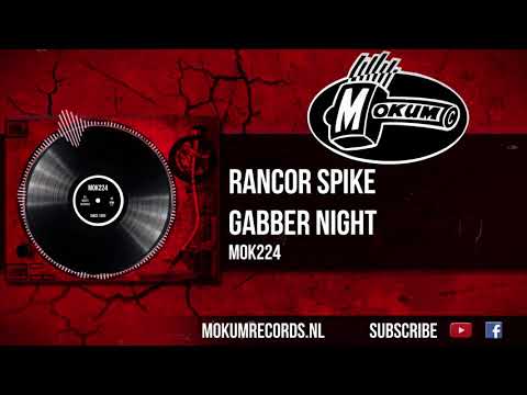 Rancor Spike - Gabber Night