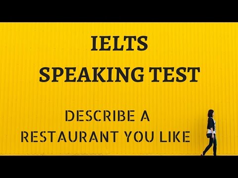 IELTSスピーキングテストの答え - あなたが行くカフェやレストランを説明してください。 (IELTS Speaking Test Answers - Describe A Cafe Or Restaurant You Go)