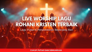 Download lagu LIVE WORSHIP | Lagu Rohani Kristen Terbaik mp3 Download lagu LIVE WORSHIP | Lagu Rohani Kristen Terbaik mp3
