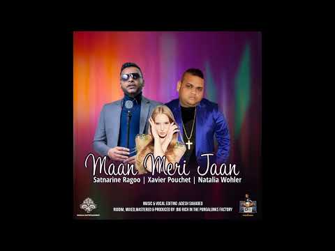 Satnarine Ragoo & Xavier Pouchet feat Natalia Wohler - Maan Meri Jaan (2023)