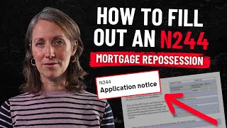 How to fill out form N244 to stop mortgage eviction | Shelter
