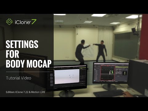 iClone 7.22 Tutorial - Motion LIVE: Settings for Body Mocap
