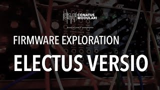 Video thumbnail for Sonic Playground - Noise Engineering Electus Versio [Firmware Exploration] by Conatus Modulari