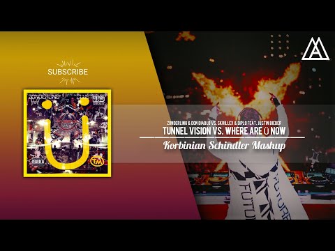 Zonderling & Don Diablo vs. Skrillex & Diplo - Tunnel Vision vs. Where Are Ü Now (Korbinian Mashup)