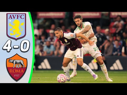 Aston Villa - AS Roma 4:0 - All Goals & Highlights - Buendia Amazing Goal