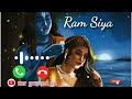 Ram Siya Ram Ringtone Bhakti Ringtone Hindi New Ringtone Ringtone Love Ringtone Song