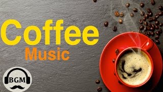 CAFE MUSIC - Bossa Nova & Jazz Instrumental Music - Background Music For Relax, Work, Study