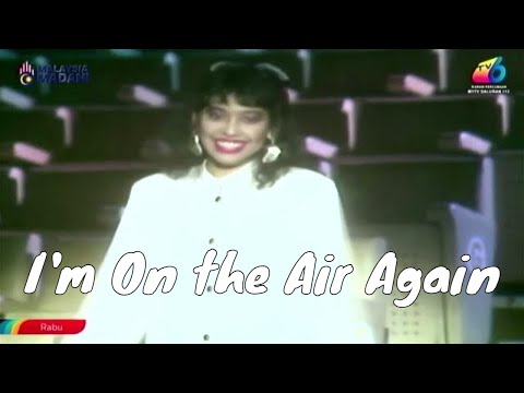 Francissca Peter "I'm On the Air Again" (Ku Ke Udara Lagi)