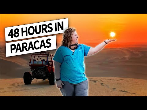 How I Would Spend 48 Hours in Paraca, Peru - Top Things to Do & See