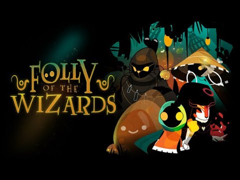 Vidéo Folly of the Wizards