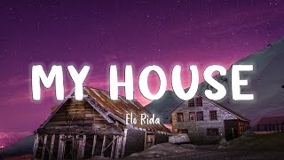 My House - Flo Rida [Lyrics/Vietsub]